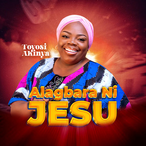 Alagbara Ni Jesu