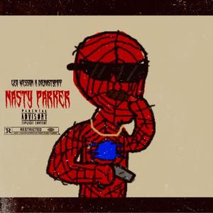 Nasty Parker (Explicit)