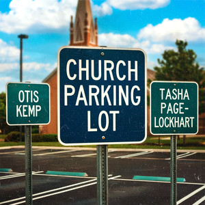 Otis Kemp - Church Parking Lot