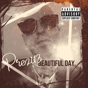 BEAUTIFUL DAY (Explicit)