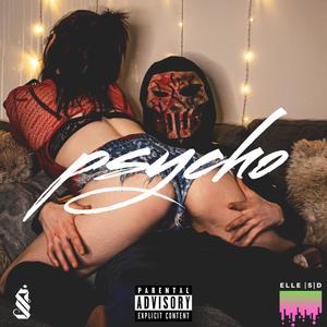 PSYCHO(feat. Slawder) (Explicit)