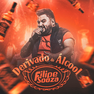 Derivado do Álcool (Ao Vivo)