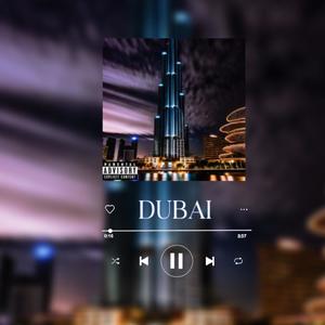 Dubai (Explicit)