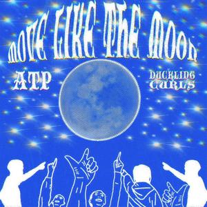 Move Like The Moon (feat. DuckLin Curls)