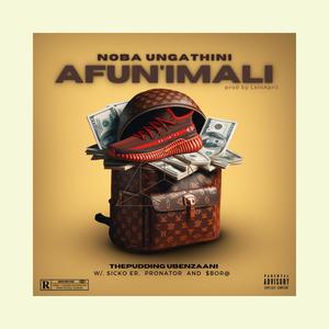 Afun'iMali (feat. Sicko ER, Pronator, $bor@) (Explicit)