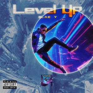 Level Up (Explicit)