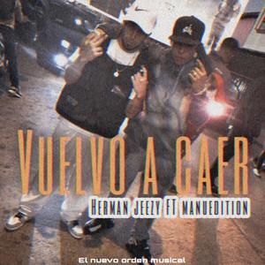 VUELVO A CAER(feat. MANUEDITION)