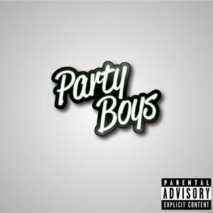 Party Boys EP (feat. Magot Brain) [Explicit]