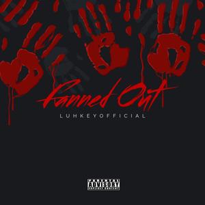 Fanned Out (feat. Luhtee)