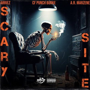 Scary Site (feat. CF Punch Burke & AR MarZene) [Explicit]