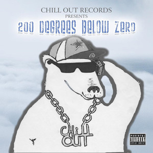 200 Degrees Below Zero (Explicit)