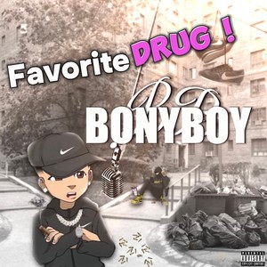 Favorite drug (Explicit)