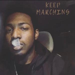 Keep marching (Remix) [Explicit]