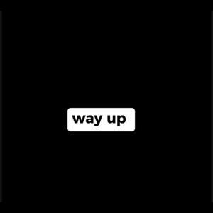 Way Up (Instrumental)