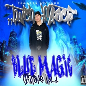 Blue Magic Mixtape, Vol. 1 (Explicit)