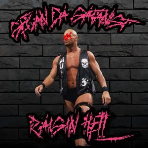 raisin hell (Explicit)