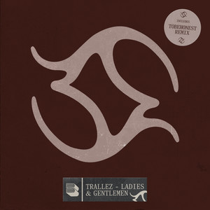 Ladies & Gentlemen (TOBEHONEST Remix)