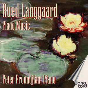 Rued Langgaard: Piano Music