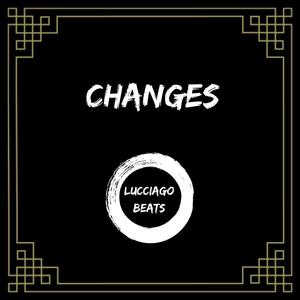 Changes