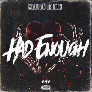 Had Enough (Explicit)