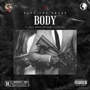 Body (feat. Cashmoneynobaby & Loni Dee) (Explicit)