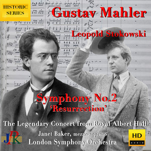 Mahler: Symphony No. 2 in C Major "Resurrection" (2020 Remastered) [Live]