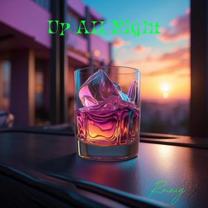 Up All Night