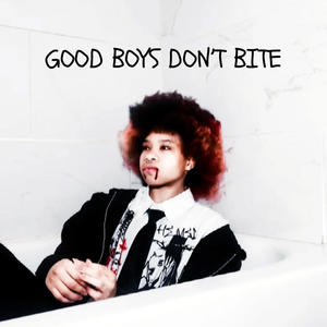 Good Boys Don't Bite