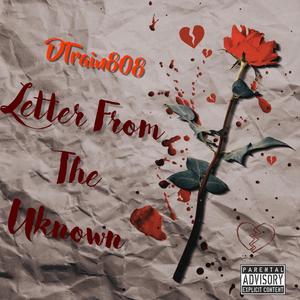 Letter From The Unknown (Explicit)