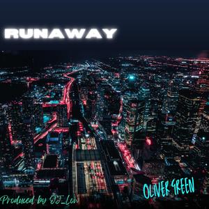 RunAway (feat. Oj_Low) (Explicit)