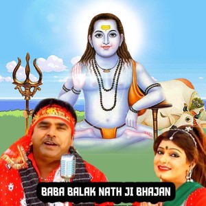 Baba Balak Nath Ji Bhajan