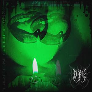 Green Stuff (DFH Remix|Explicit)