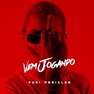 Vem Jogando (Explicit)