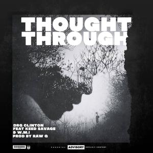 Thought Through (feat. Keed Savage & W.Mi) [Explicit]