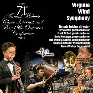 2017 Midwest Clinic: Virginia Wind Symphony (Live)