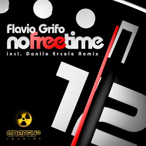 No Free Time (Danilo Ercole Remix)