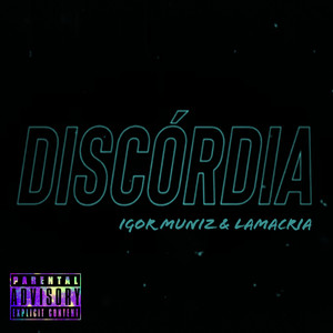 Discórdia (Explicit)