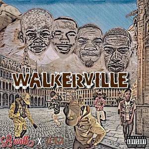 WALKERVILLE (Explicit)