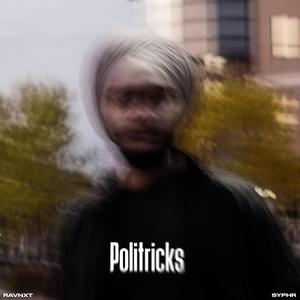 POLITRICKS (feat. syphr) (Explicit)