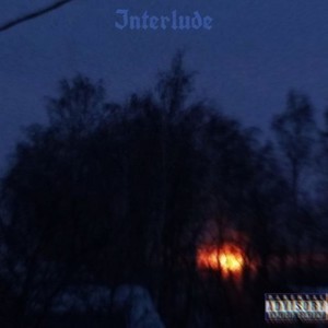 Interlude (Prod. Lanxsevis) [Explicit]