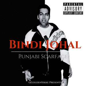 Bindy Johal (Explicit)