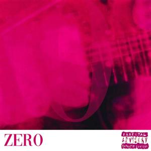 Zero (feat. nose bleed) [Explicit]