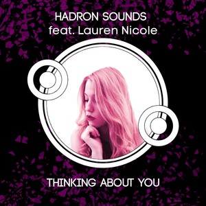 Thinking About You (feat. Lauren Nicole)