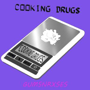 COOKN' DRVGS (Explicit)