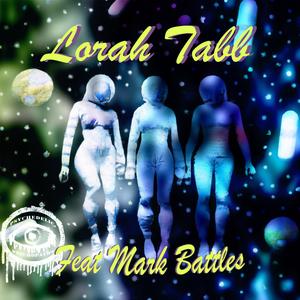 Lorah Tabb (feat. mark battles) [Explicit]