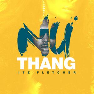 Nu Thang (Explicit)