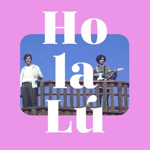 Hola Lú