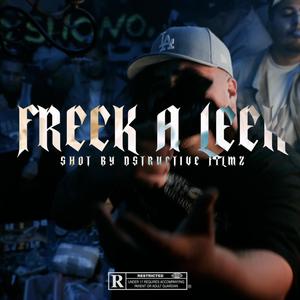 Freek A Leek Freestyle (Explicit)