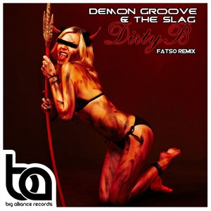 Dirty B (Fatso Remix)