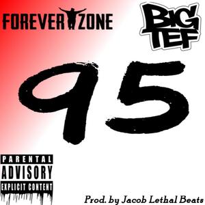 95 (feat. Big Tef) (Explicit)